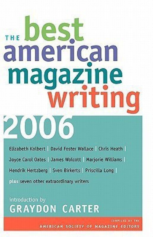 The Best American Magazine Writing 2006  (English, Paperback, unknown)