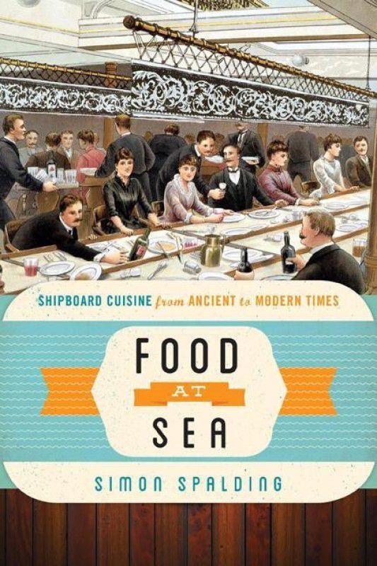 Food at Sea  (English, Hardcover, Spalding Simon)