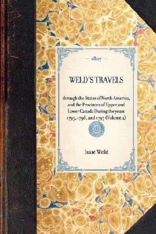 Weld's Travels  (English, Paperback, Weld Isaac)