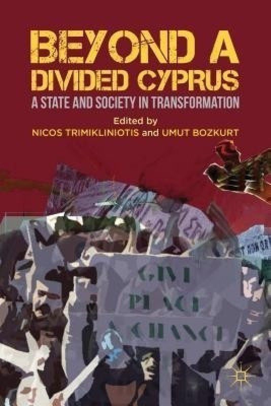 Beyond a Divided Cyprus  (English, Hardcover, Trimikliniotis Nicos)