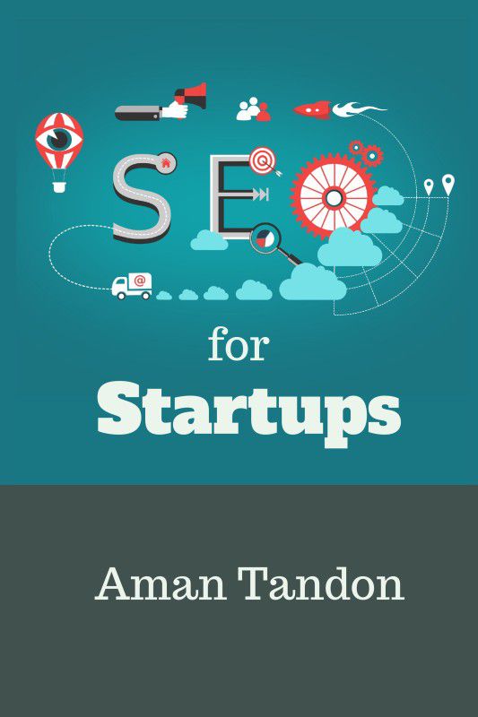 SEO for Startups  (English, Paperback, Aman Tandon)