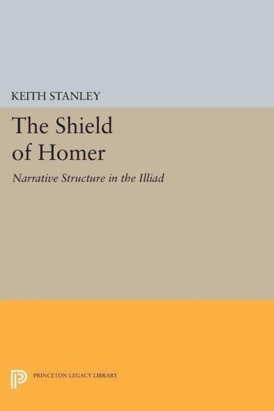 The Shield of Homer  (English, Paperback, Stanley Keith)