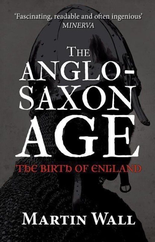 The Anglo-Saxon Age  (English, Paperback, Wall Martin)