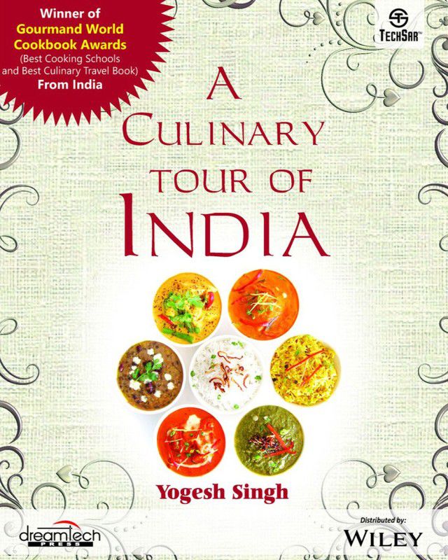 A Culinary Tour of India  (Paperback, Yogesh Singh)