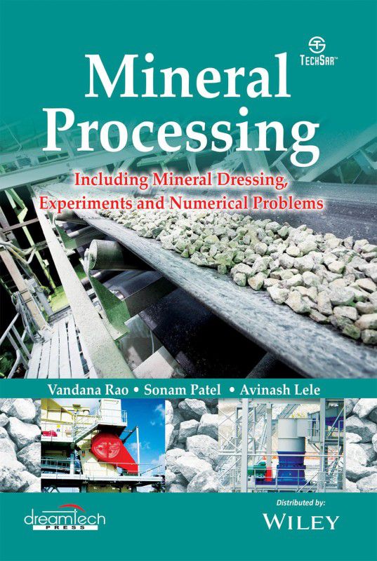 Mineral Processing - Including Mineral Dressing, Experiments and Numerical Problems First Edition  (English, Paperback, Vandana Rao, Avinash Lele, Sonam Patel)