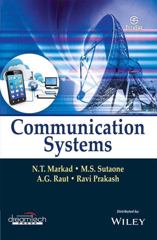 Communication Systems First Edition  (English, Paperback, A. G. Raut, M. S. Sutaone, N. T. Markad, Ravi Prakash)