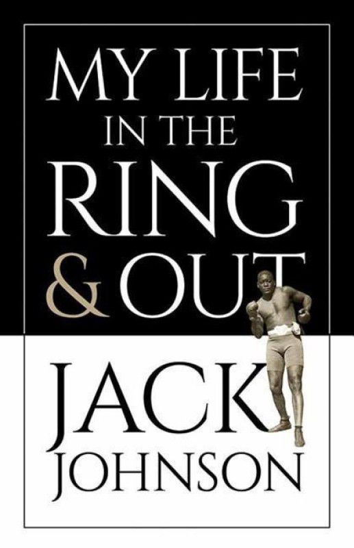 My Life in the Ring and Out  (English, Paperback, Johnson Jack)