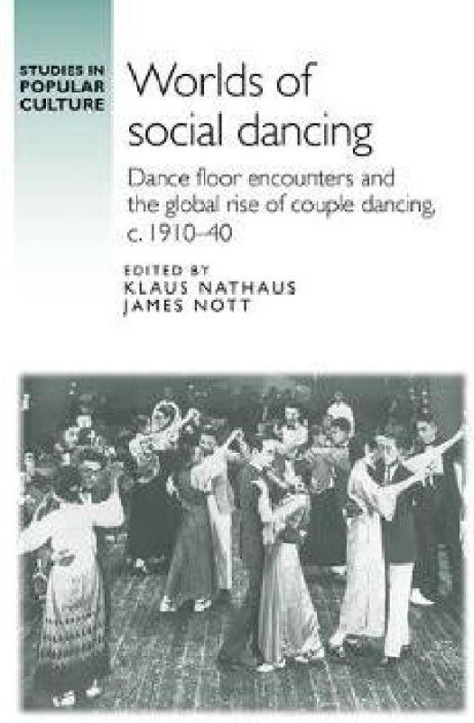 Worlds of Social Dancing  (English, Hardcover, unknown)