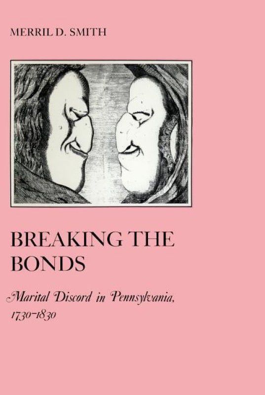 Breaking the Bonds  (English, Paperback, Smith Merril D.)