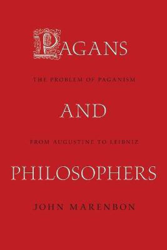 Pagans and Philosophers  (English, Paperback, Marenbon John)