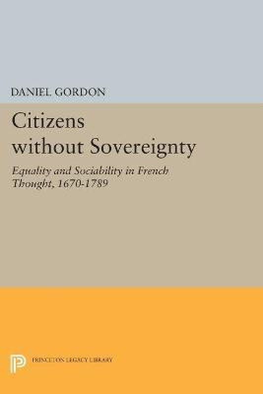 Citizens without Sovereignty  (English, Paperback, Gordon Daniel)