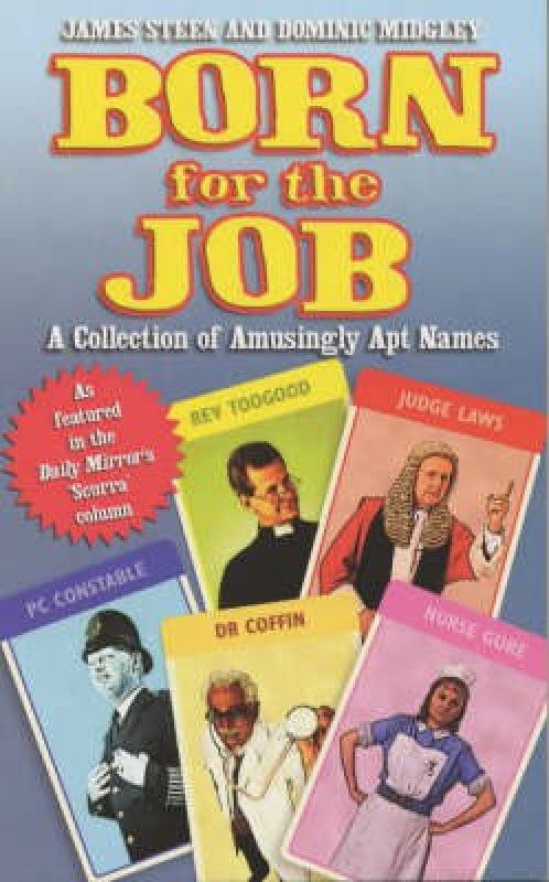 Born for the Job  (English, Paperback, Steen James)