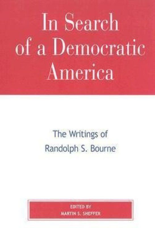 In Search of a Democratic America  (English, Hardcover, unknown)