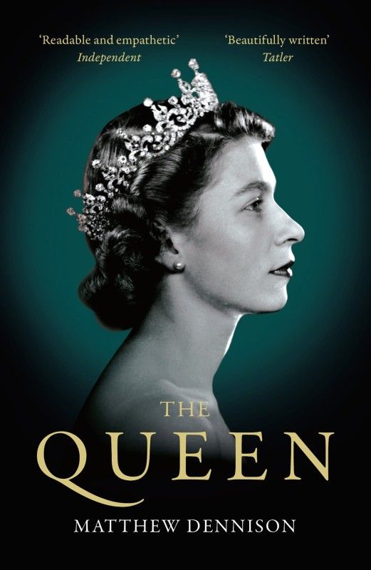 The Queen  (English, Paperback, Dennison Matthew)