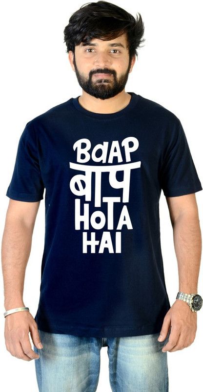 Baap Baap Hota Hai Hindi Men Printed Round Neck Pure Cotton Dark Blue T-Shirt