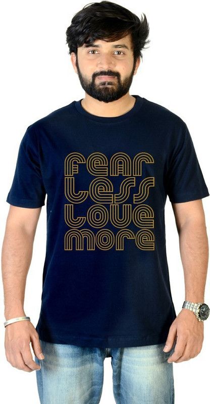 Fear Less Love More Men Printed Round Neck Pure Cotton Dark Blue T-Shirt