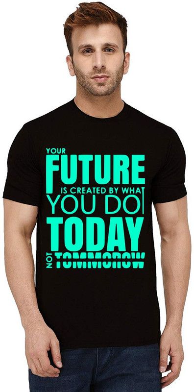Today Not Tomorrow Men Printed Round Neck Pure Cotton Black T-Shirt