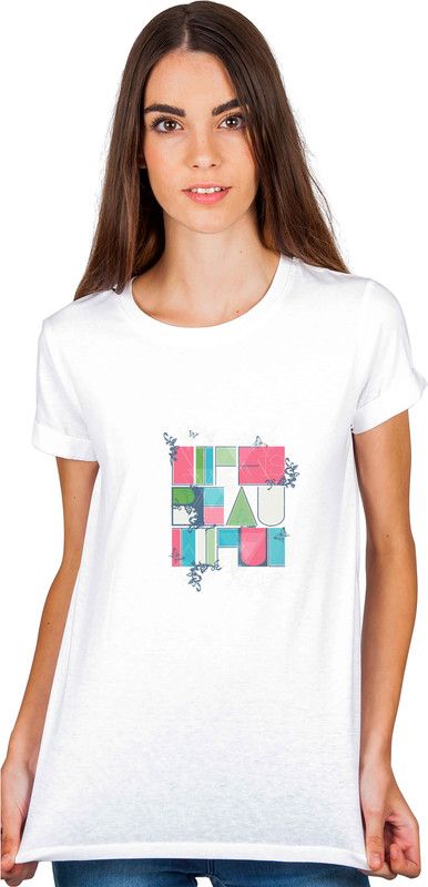 Life beautiful Graphic printed Cotton Tshirt Unisex Women Printed Round Neck Cotton Blend White T-Shirt