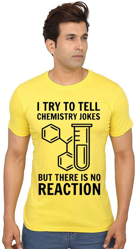 Chemistry Jokes Men Printed Round Neck Pure Cotton Yellow T-Shirt
