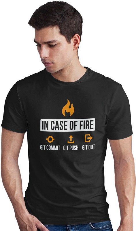 In Case Of Fire | Programmer T Shirt | Coding T Shirt for Coders | Developer T Shirt | | Geek T-Shirt | Programming T- Shirt | Coder T-Shirt | Software T-Shirt Men Printed Round Neck Pure Cotton White, Black, Yellow T-Shirt