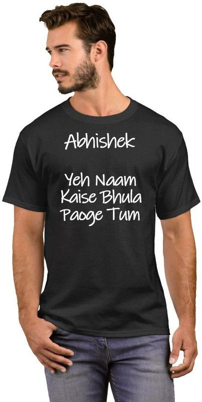 Abhishek Ye Naam Kaise bhula paoge tum Men Typography Round Neck Cotton Blend Black T-Shirt