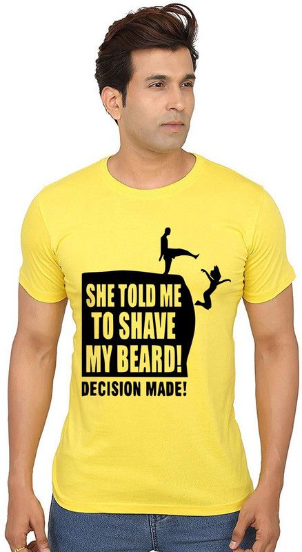 She Told Me To Shave Men Printed Round Neck Pure Cotton Yellow T-Shirt