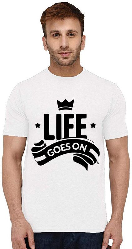 Life Goes On Men Printed Round Neck Pure Cotton White T-Shirt