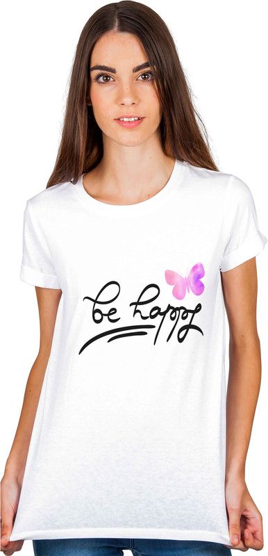 Be happy Graphic printed Cotton Tshirt Unisex Women Printed Round Neck Cotton Blend White T-Shirt
