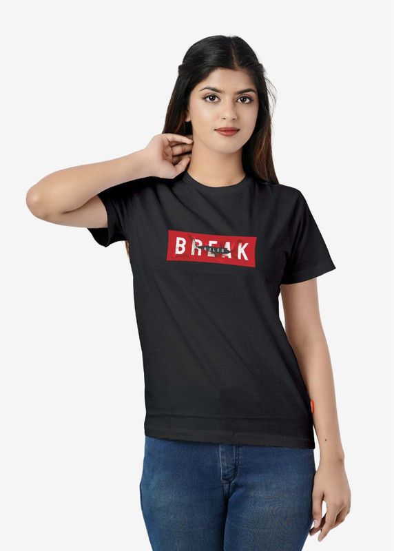 Break Rules T-Shirt For Women Women Printed Round Neck Pure Cotton Black T-Shirt