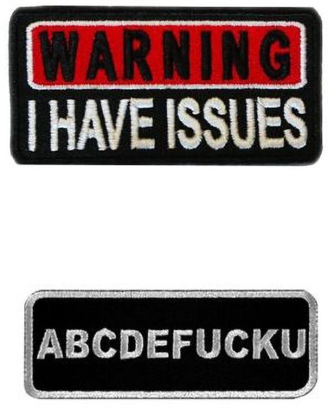Motohog Unique Embroidered Sew Patch for Clothes (Warning I have Issues and ABCD) Applique Patch  (2, Multicolor)