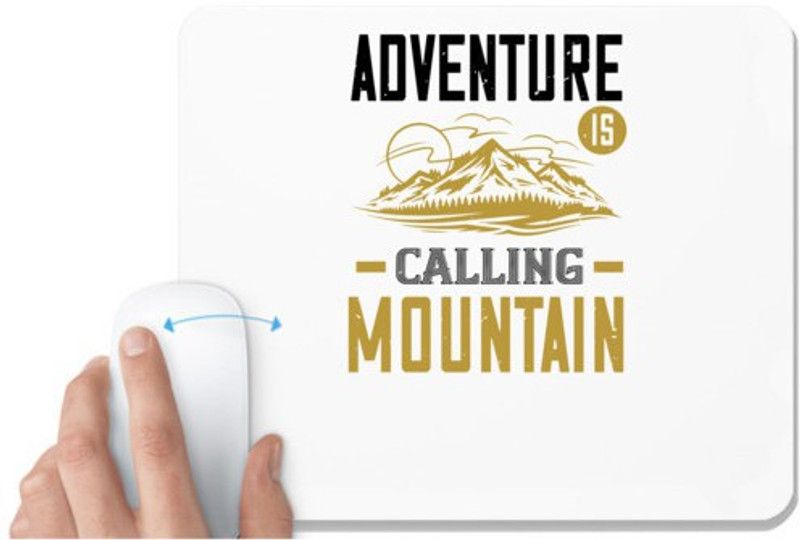 UDNAG White Mousepad 'Adventure Mountain | adventure is calling mountain' for Computer / PC / Laptop [230 x 200 x 5mm] Mousepad  (White)