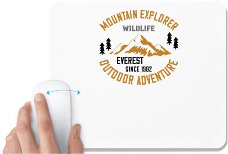 UDNAG White Mousepad 'Adventure Mountain | mountain explorer wild life everest since 1982 outdoor adventure 02' for Computer / PC / Laptop [230 x 200 x 5mm] Mousepad  (White)