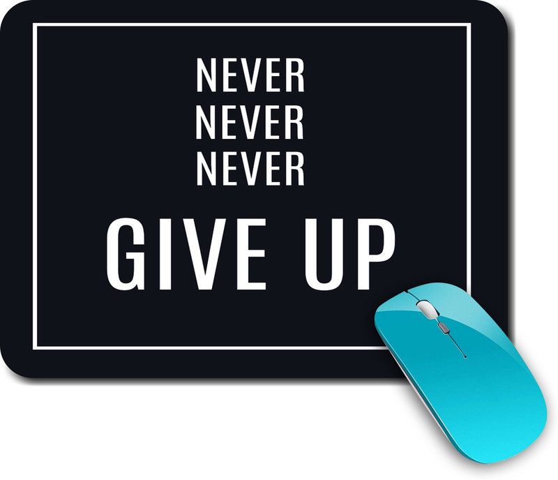 whats your kick Never Give Up | Quotes | Motivational | Sports | Stylish | Printed Mouse Pad/Designer Waterproof Coating Gaming Mouse Pad For Computer/Laptop (Multi16) Mousepad  (Multicolor)