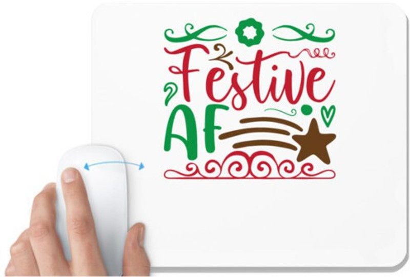 UDNAG White Mousepad 'Christmas Santa | festive af' for Computer / PC / Laptop [230 x 200 x 5mm] Mousepad  (White)