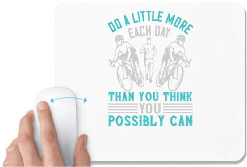 UDNAG White Mousepad 'Running | Do a little more each day than you think you possibly can' for Computer / PC / Laptop [230 x 200 x 5mm] Mousepad  (White)