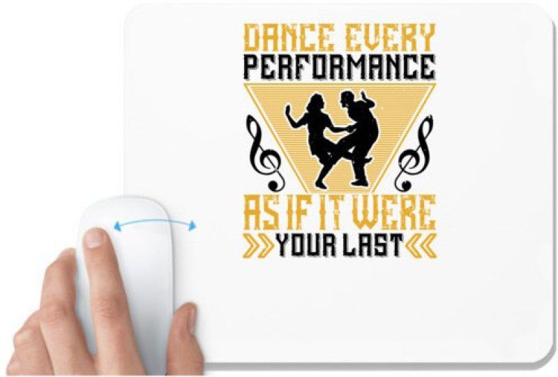 UDNAG White Mousepad 'Dancing | Dance every performance as if it were your last' for Computer / PC / Laptop [230 x 200 x 5mm] Mousepad  (White)