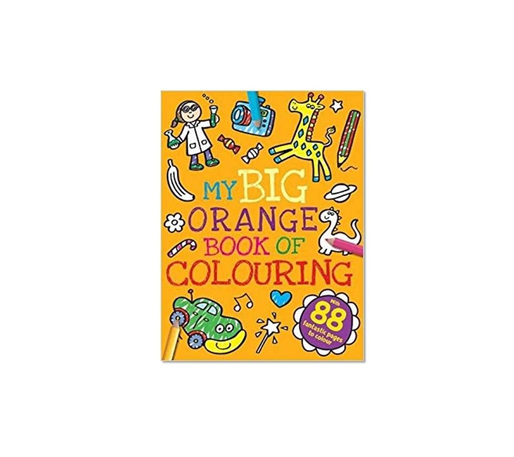 My Big Orange Book of Colouring