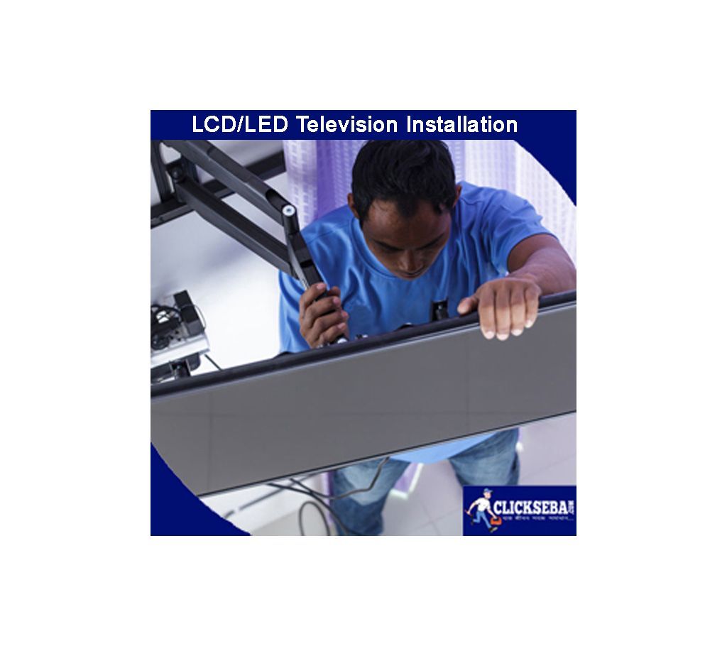 LCD/LED Television Installation