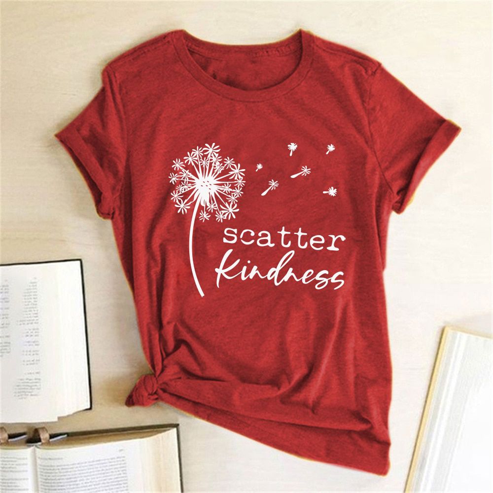 Dandelion Scatter Kindness Printed T-shirts Women Summer 2020  T Shirt Women Cotton Graphic Tee Loose O Neck Harajuku Top