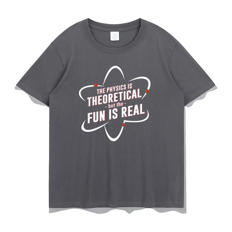 Tom Holland Same Style Tees TPhysics Is Theoretical But TFun Is T Shirt Men Women Casual Cotton Tops Funny Streetwear