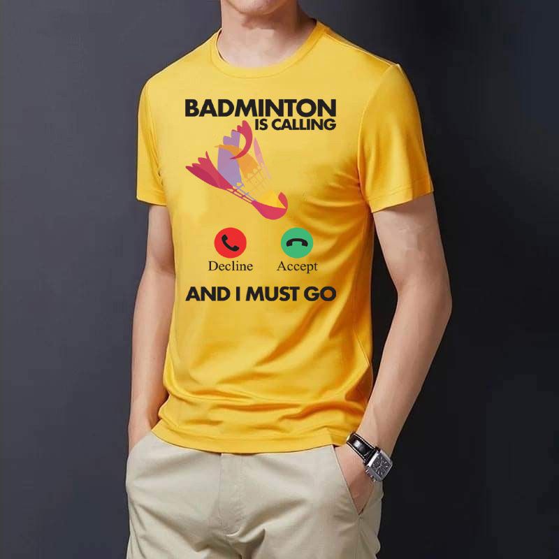 BADMINTON IS CALLING T-Shirt Casual Half Sleeve T-Shirt For Men's - T Shirt For Man