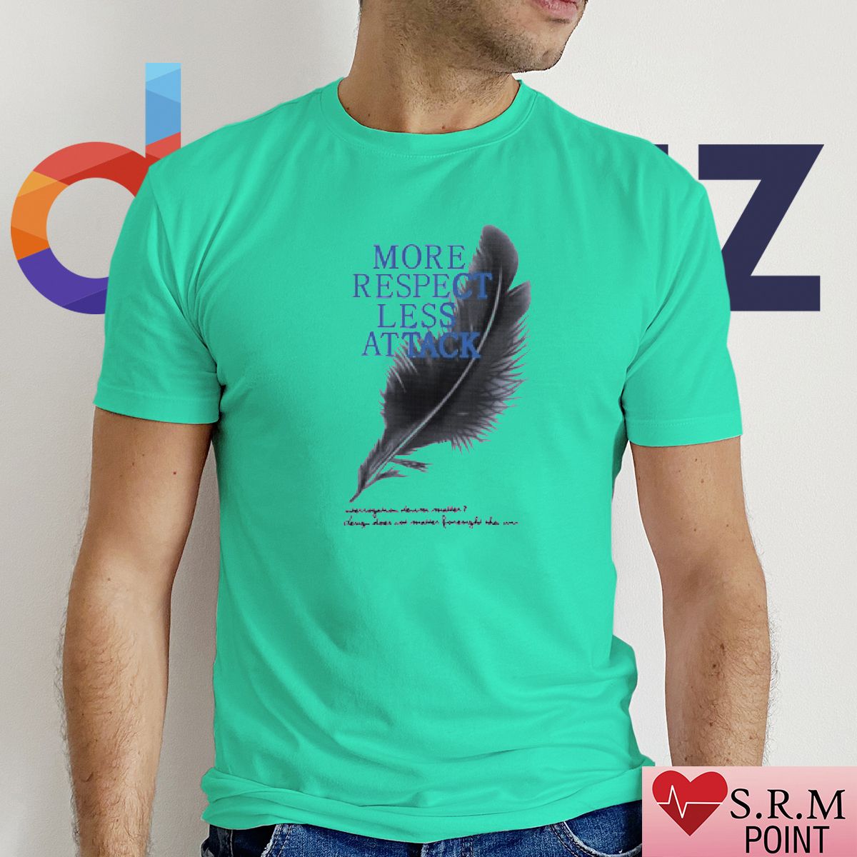 The More Respect Digital Print T Shirts White Tshirt Plain Sublimation Cotton Pp T-Shirt For Man - T Shirt For Man