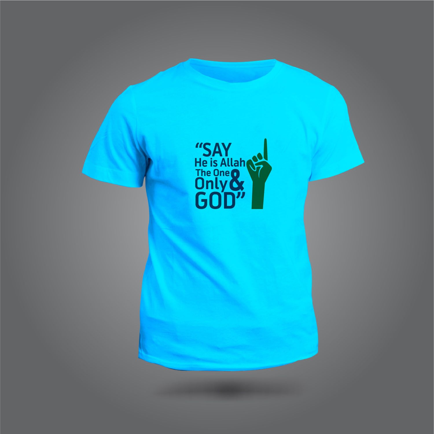 Say he is allah the one & only GOD T-shirt Design