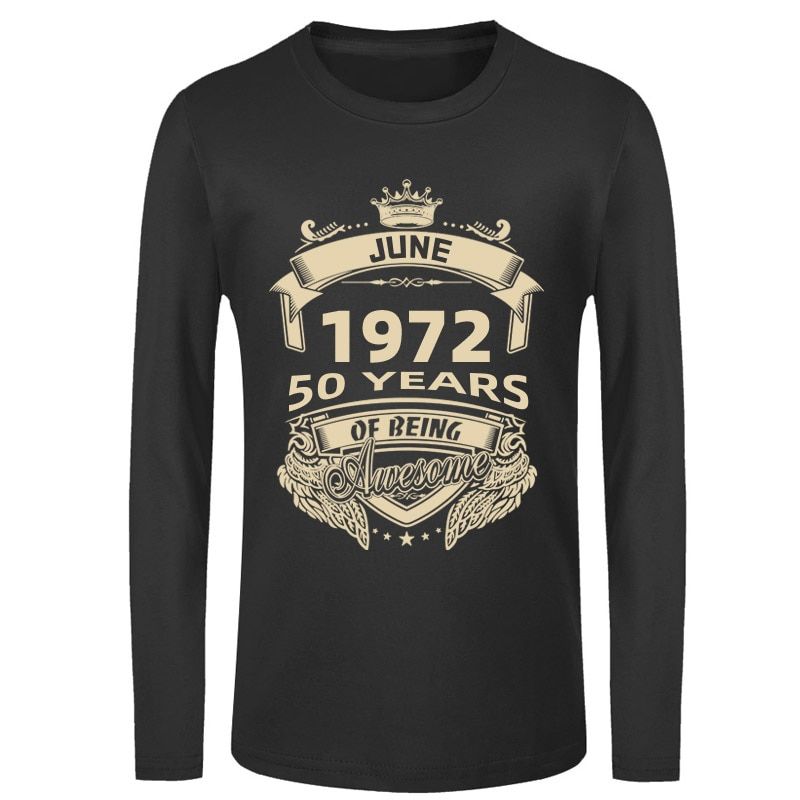 Born In 1972 50 Years Of Being Awesome T Shirt January February April May June July August September October November December