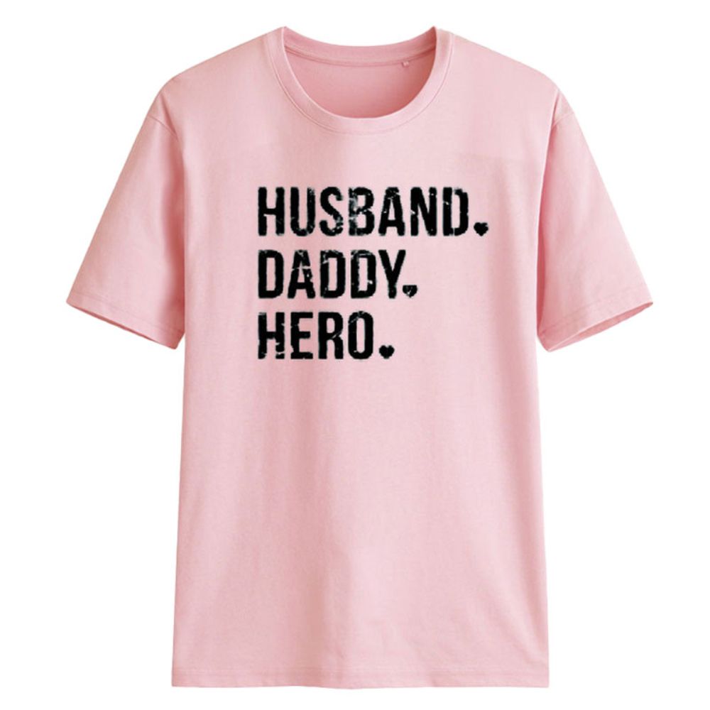 Husband Daddy Hero Letter Print Men Summer T-Shirt Short Sleeve Round Neck Top