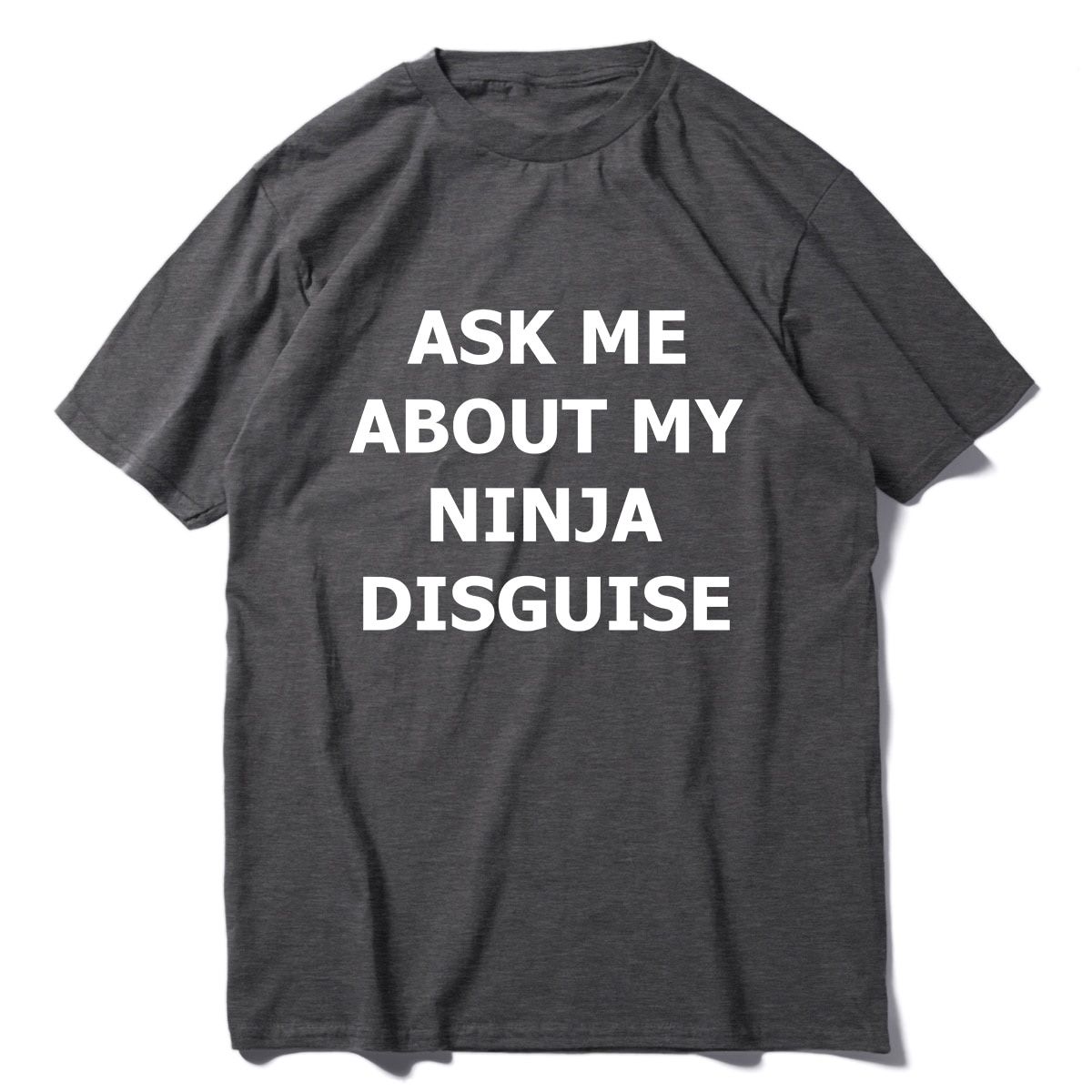 XS-5XL Mens Ask Me About My Ninja Disguise Flip T Shirt Funny Costume Graphic Men's cotton T-Shirt Humor Gift Women Top Tee