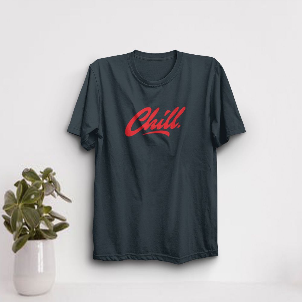 Chill Casual T Shirt For Man - T Shirt For Man