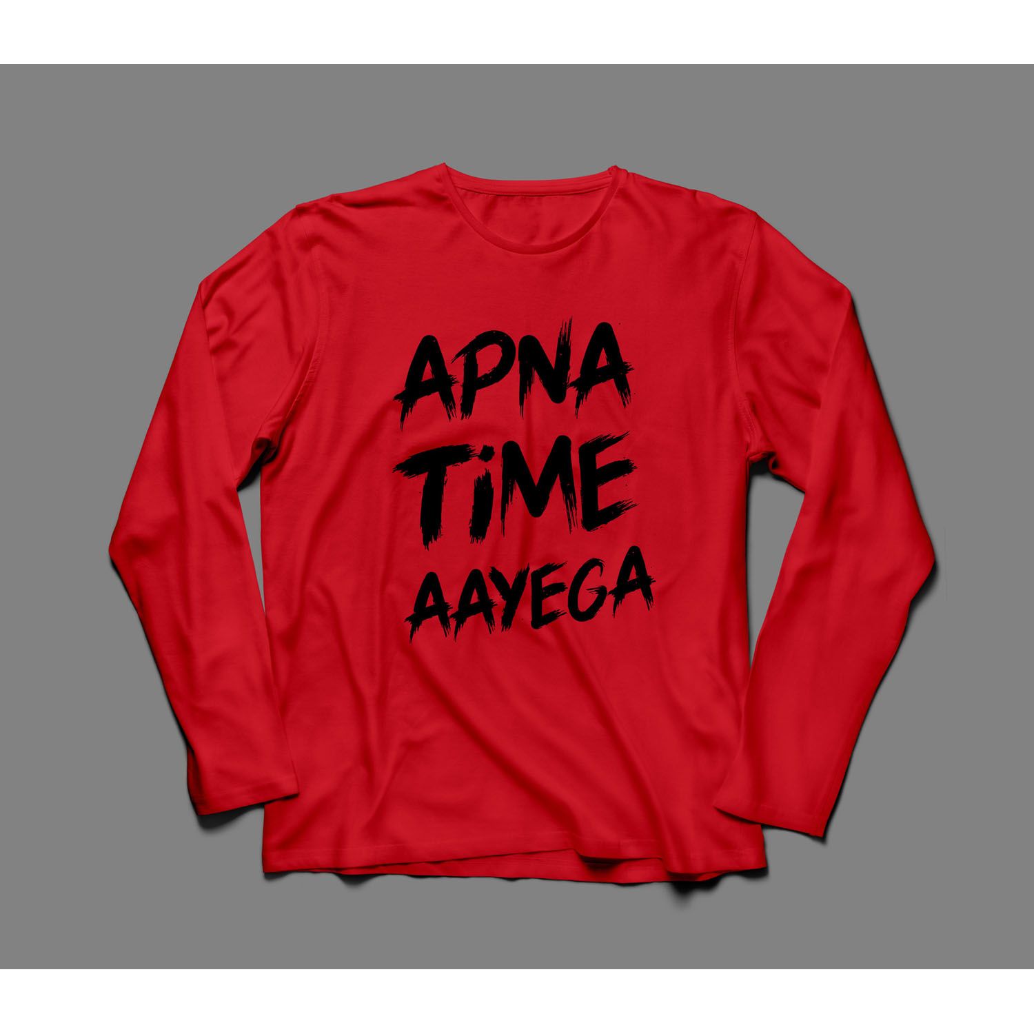 Apna Time Aayega LONG SLEEVE RED COTTON Tshirt