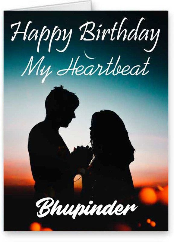 Midas Craft Happy Birthday Bhupinder My Heart Beat Quotes 24 Greeting Card  (Multicolor, Pack of 1)