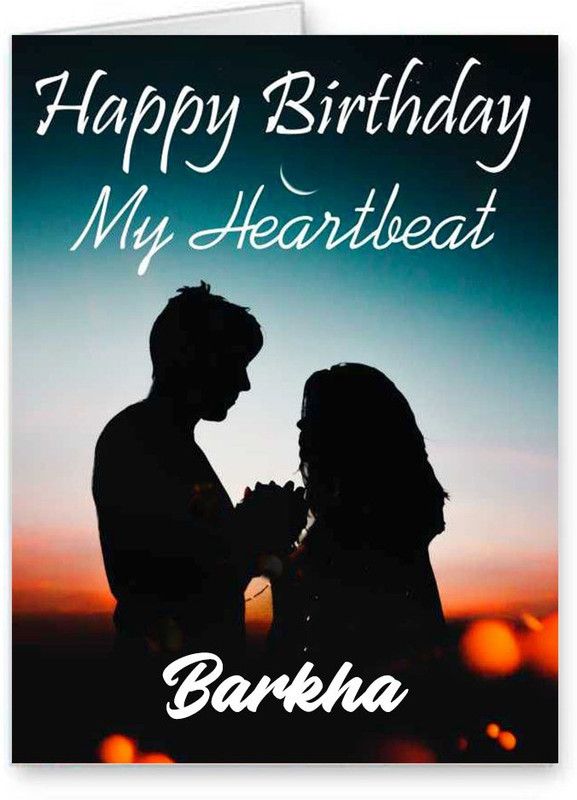 Midas Craft Happy Birthday Barkha My Heart Beat Quotes 24 Greeting Card  (Multicolor, Pack of 1)